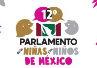Inician registros al 12 Parlamento de niñas y niños de México